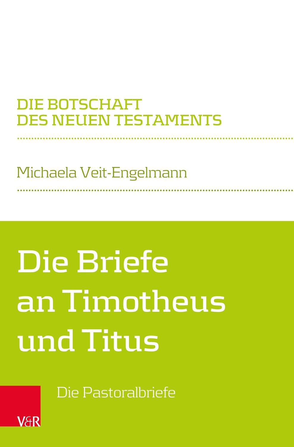 Cover: 9783525568699 | Die Briefe an Timotheus und Titus | Die Pastoralbriefe | Taschenbuch
