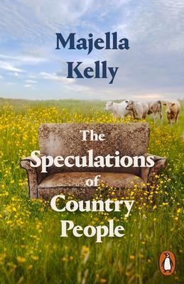 Cover: 9781802061727 | The Speculations of Country People | Majella Kelly | Taschenbuch