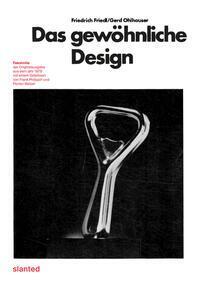 Cover: 9783948440480 | Das gewöhnliche Design | Faksimile der Originalausgabe von 1979 | Buch