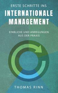 Cover: 9783752884272 | Erste Schritte ins internationale Management | Thomas Rinn | Buch