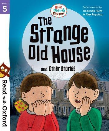 Cover: 9780192764348 | Read with Oxford: Stage 5: Biff, Chip and Kipper: The Strange Old...