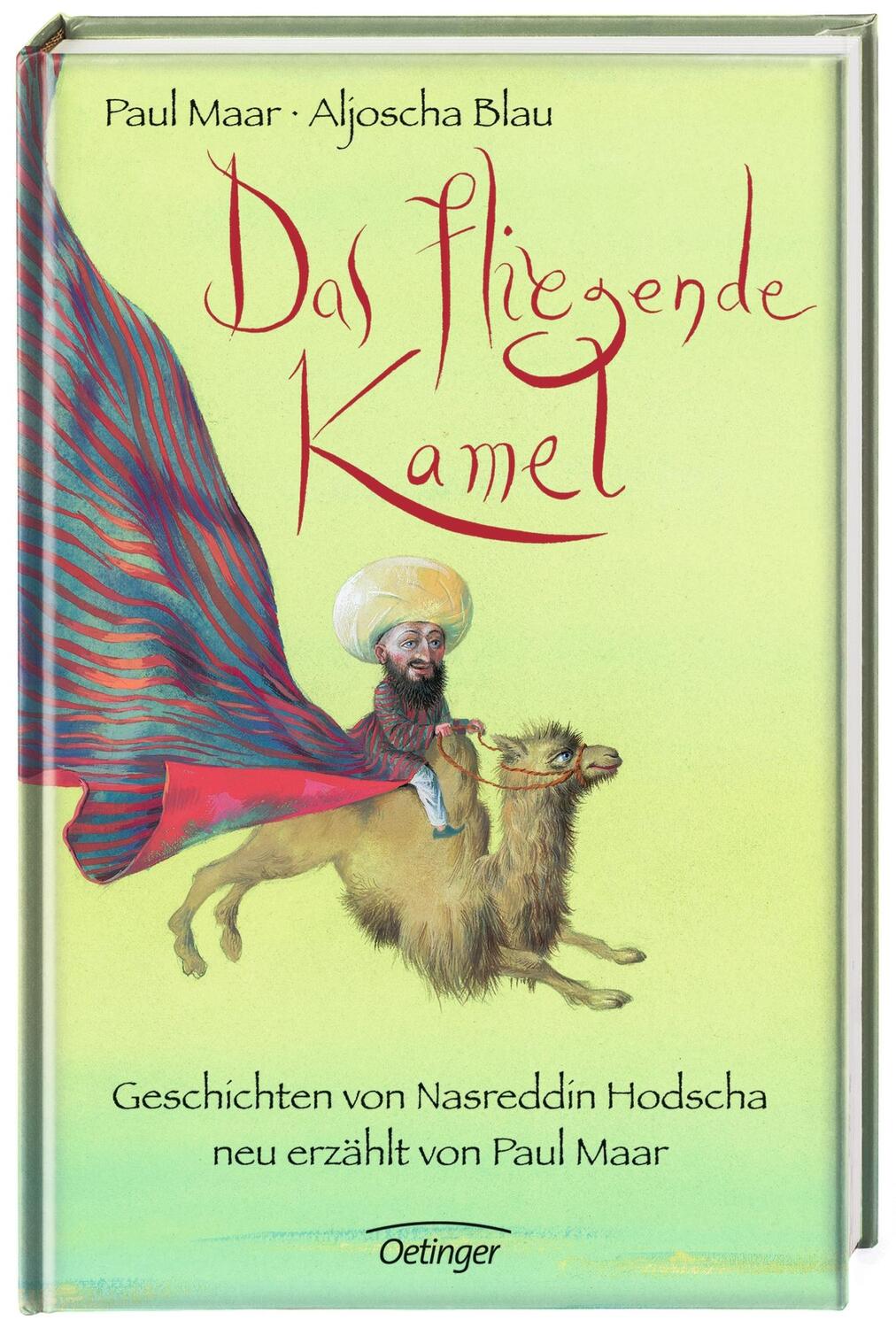 Bild: 9783789142871 | Das fliegende Kamel | Geschichten von Nasreddin Hodscha | Paul Maar