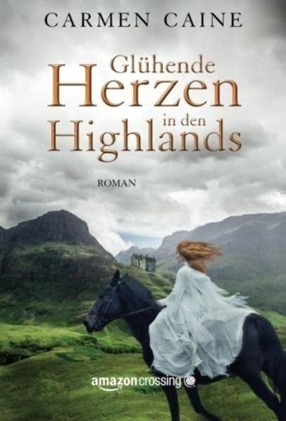 Cover: 9781477827604 | Glühende Herzen in den Highlands | Carmen Caine | Taschenbuch