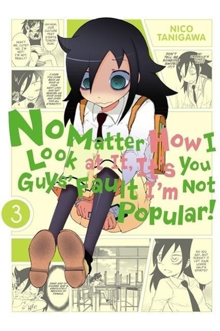 Cover: 9780316322058 | No Matter How I Look at It, It's You Guys' Fault I'm Not Popular!,...