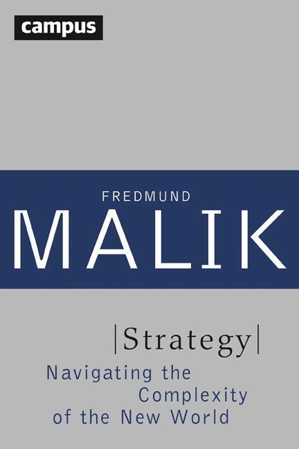 Cover: 9783593506111 | Strategy | Fredmund Malik | Buch | 401 S. | Englisch | 2016