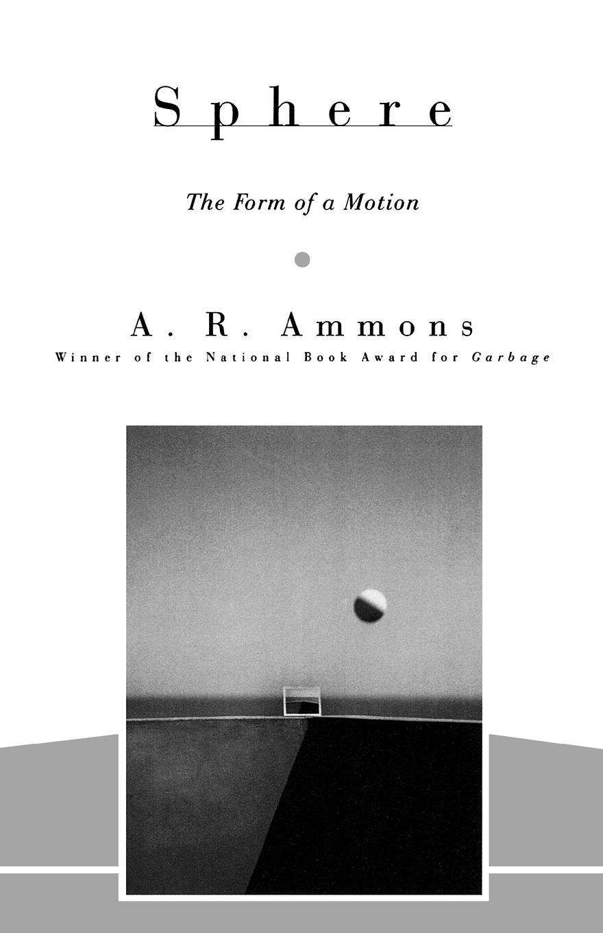 Cover: 9780393313109 | Sphere | The Form of a Motion | A. R. Ammons | Taschenbuch | Paperback