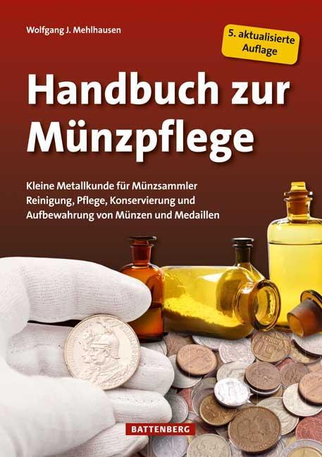 Cover: 9783866461765 | Handbuch zur Münzpflege | Kleine Metallkunde für Münzsammler | Buch