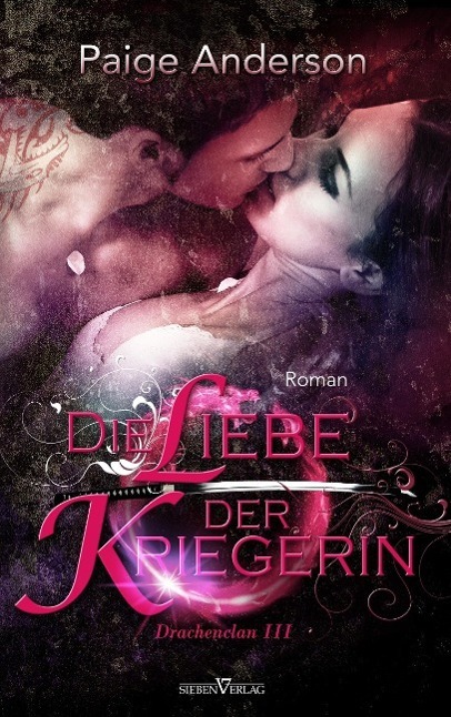 Cover: 9783864435423 | Die Liebe der Kriegerin | Drachenclan 3 | Paige Anderson | Buch | 2015