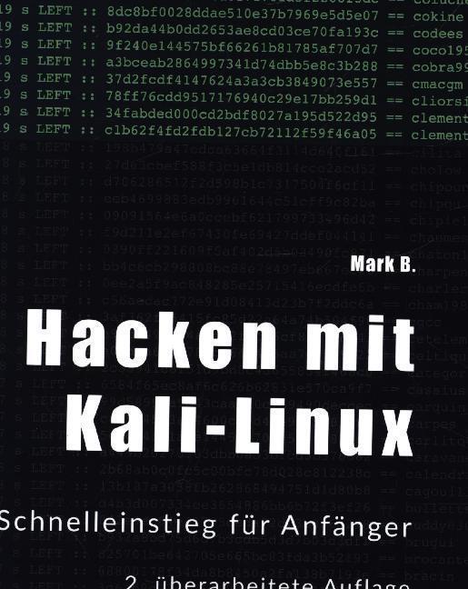 Cover: 9783751969925 | Hacken mit Kali-Linux | Schnelleinstieg für Anfänger | Mark B. | Buch