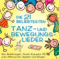 Cover: 9003549552031 | Die 21 beliebtesten Tanz-u.Bewegungslieder | Kids | Audio-CD | 2013