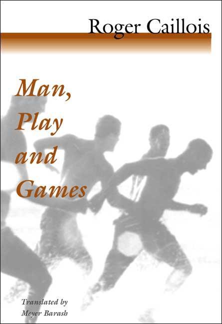 Cover: 9780252070334 | Man, Play and Games | Roger Caillois | Taschenbuch | Englisch | 2001