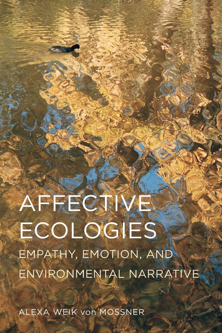 Cover: 9780814254011 | Affective Ecologies | Empathy, Emotion, and Environmental Narrative