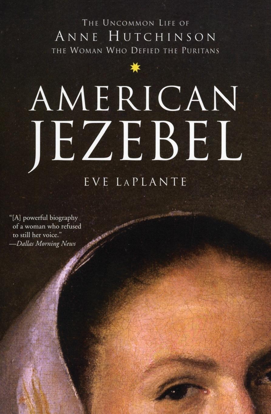 Cover: 9780060750565 | American Jezebel | Eve Laplante | Taschenbuch | Englisch | 2014