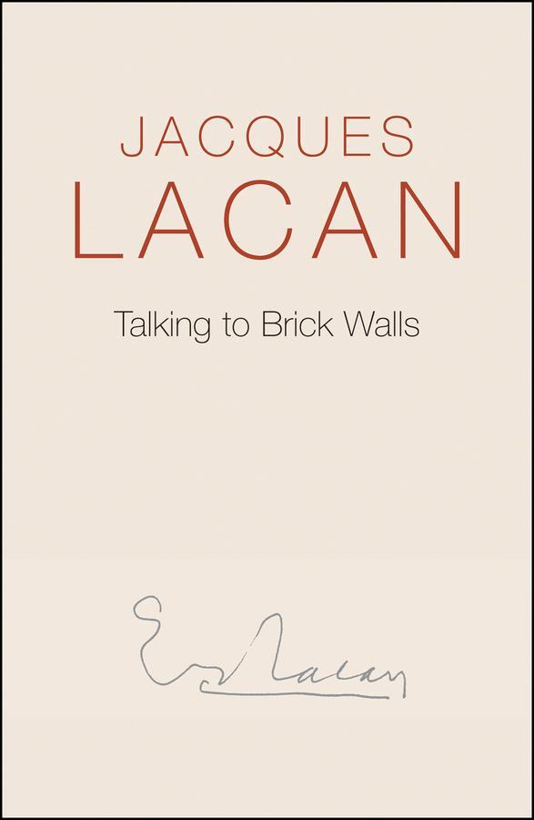 Cover: 9780745682426 | Talking to Brick Walls | Jacques Lacan | Buch | 112 S. | Englisch