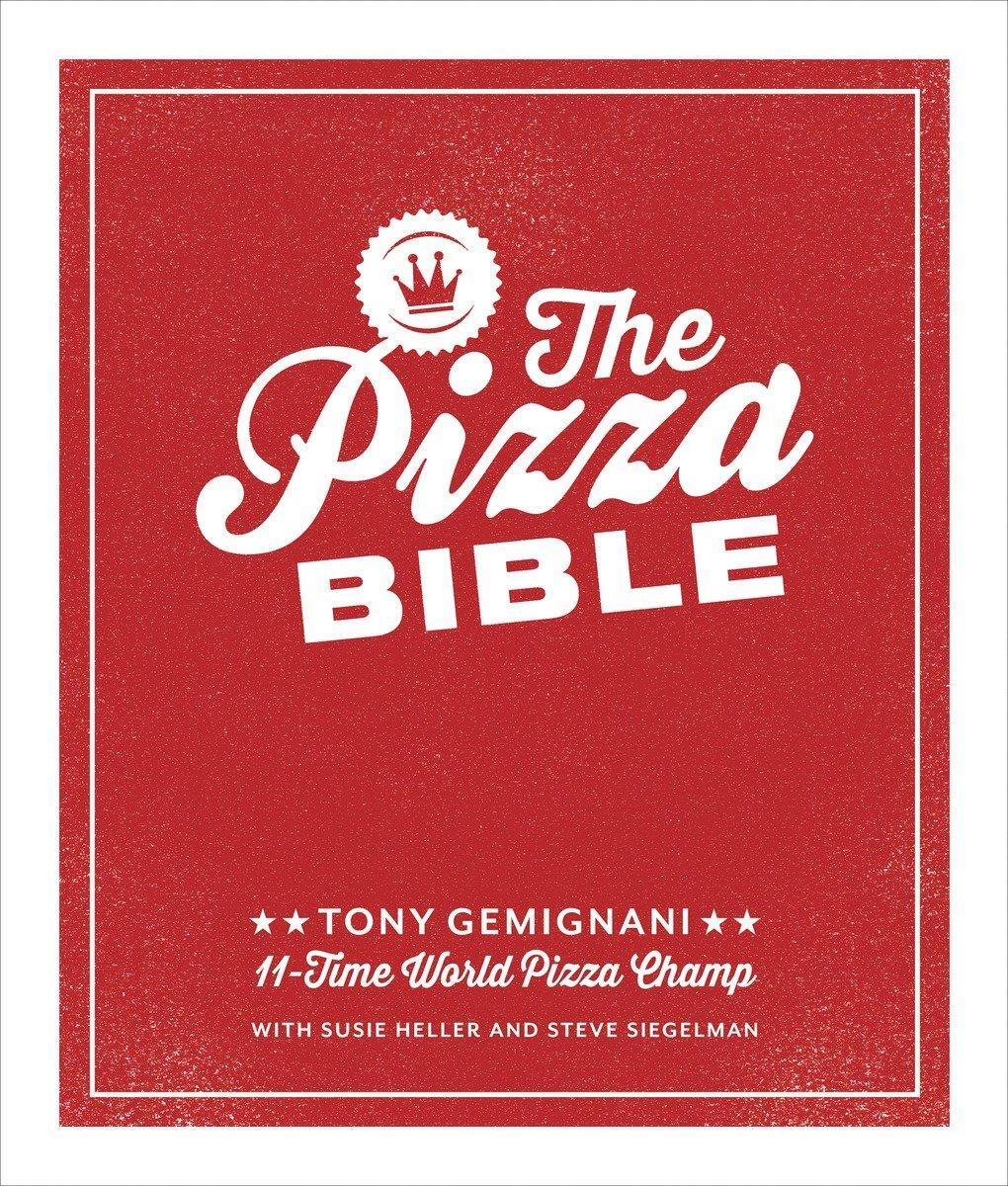 Cover: 9781607746058 | The Pizza Bible: The World's Favorite Pizza Styles, from...