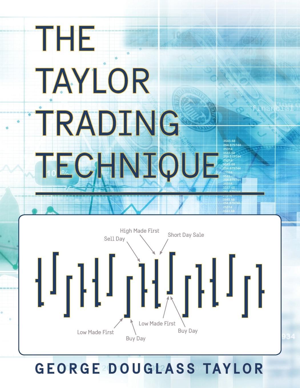 Cover: 9781626542129 | The Taylor Trading Technique | George Douglas Taylor | Taschenbuch