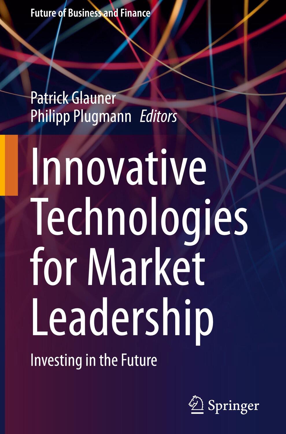 Cover: 9783030413088 | Innovative Technologies for Market Leadership | Plugmann (u. a.) | XV