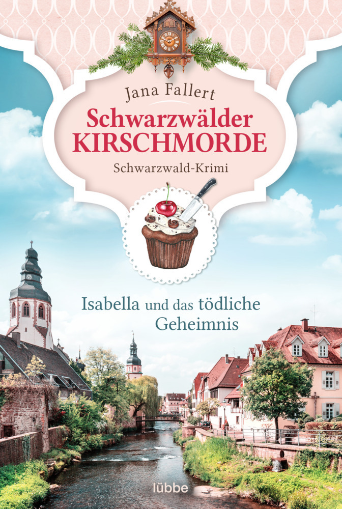 Cover: 9783404184606 | Schwarzwälder Kirschmorde - Isabella und das tödliche Geheimnis | Buch