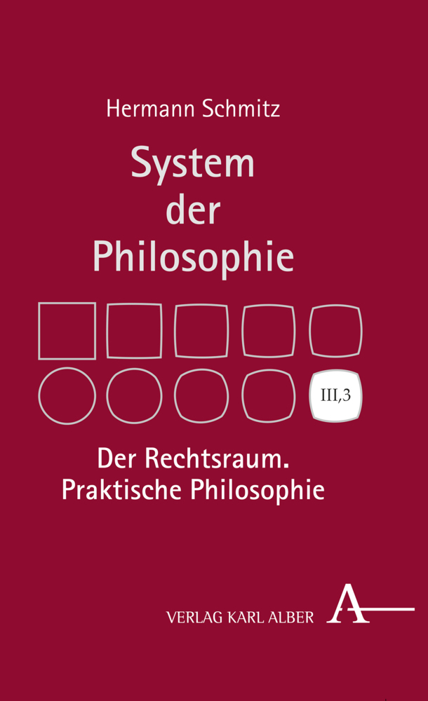 Cover: 9783495490860 | Der Rechtsraum | Praktische Philosophie | Hermann Schmitz | Buch