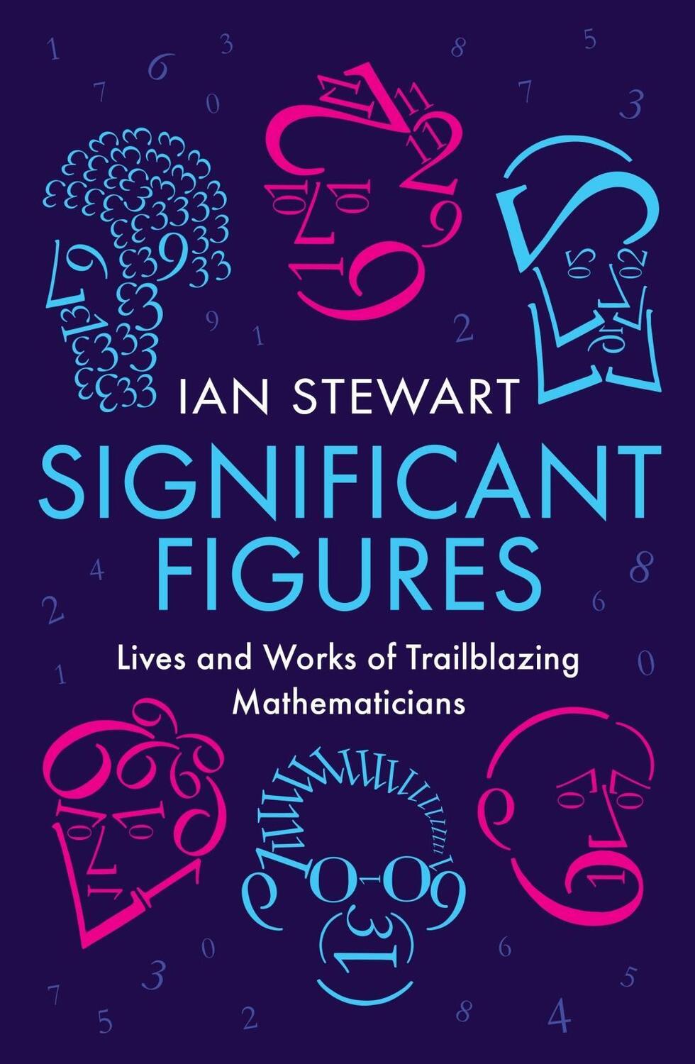 Cover: 9781781254301 | Significant Figures | Lives and Works of Trailblazing Mathematicians