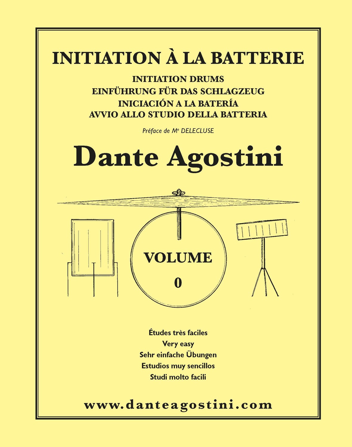 Cover: 9790707005002 | METHODE DE BATTERIE VOLUME 0 DRUMS | DANTE AGOSTINI | Taschenbuch