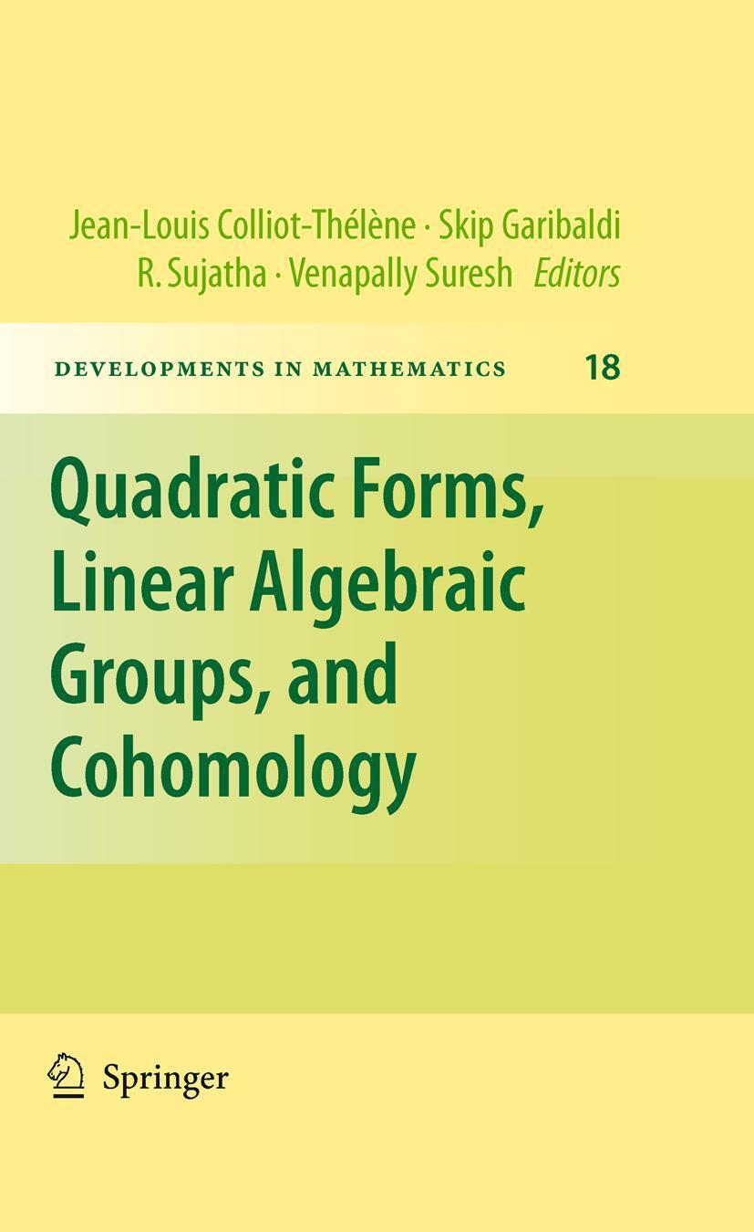 Cover: 9781441962102 | Quadratic Forms, Linear Algebraic Groups, and Cohomology | Buch | x