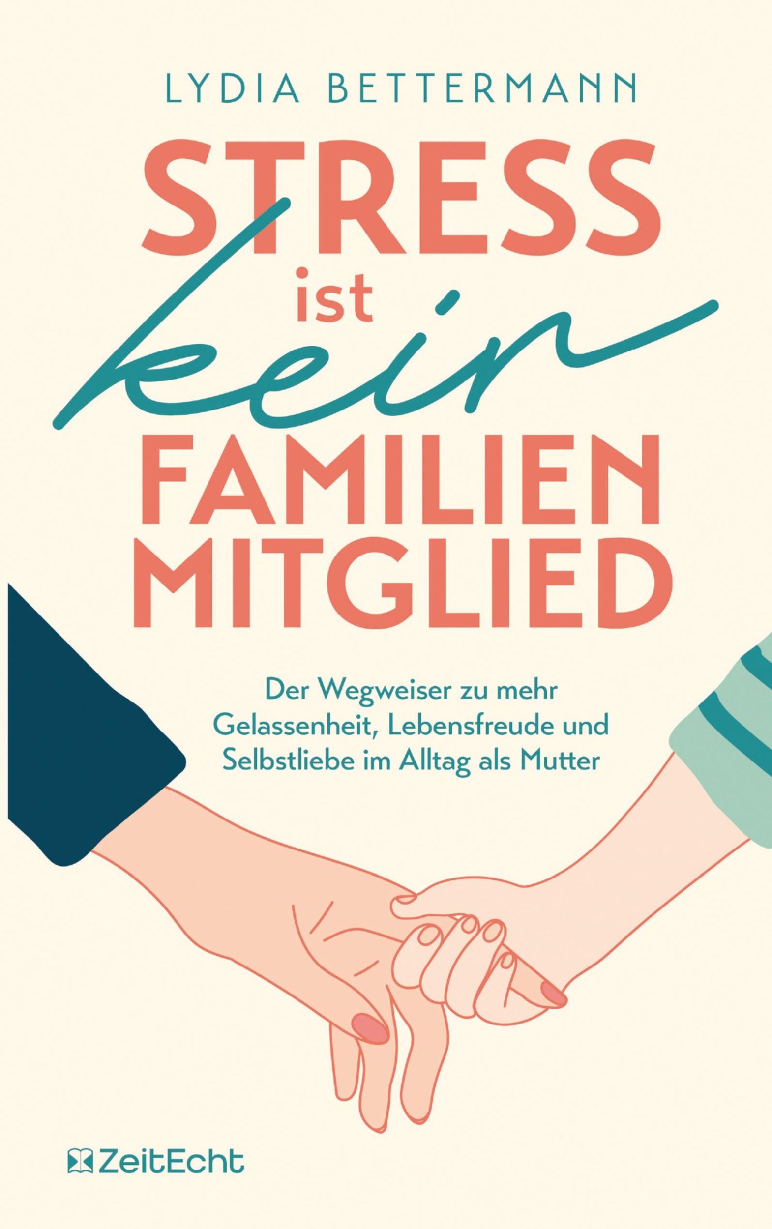 Cover: 9783911005050 | Stress ist kein Familienmitglied | Lydia Bettermann | Taschenbuch