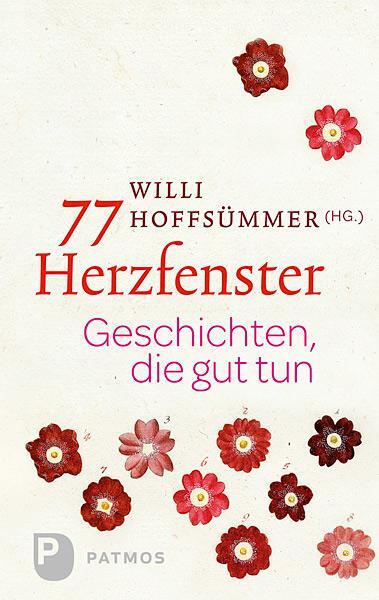 Cover: 9783843603188 | 77 Herzfenster | Willi Hoffsümmer | Buch | Deutsch | 2009