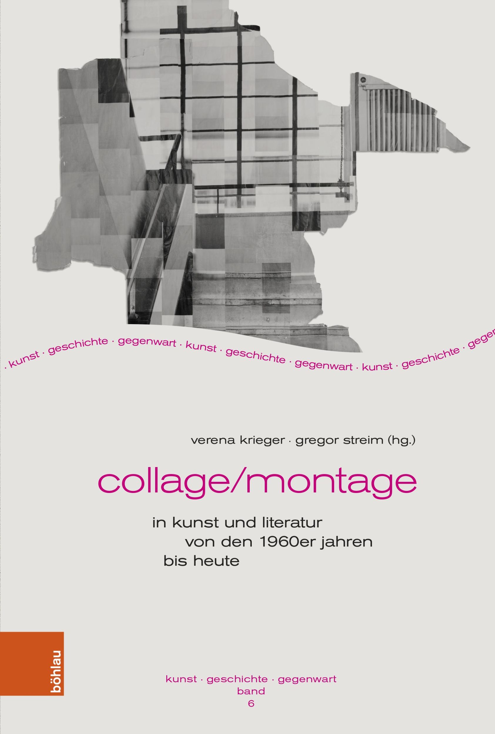 Cover: 9783412529871 | Collage/Montage in Kunst und Literatur von den 1960er Jahren bis heute