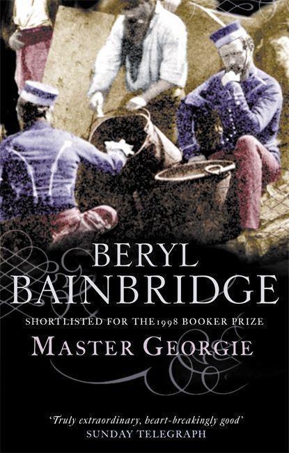 Cover: 9780349111698 | Master Georgie | Shortlisted for the Booker Prize, 1998 | Bainbridge