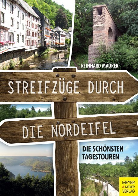 Cover: 9783898999366 | Streifzüge durch die Nordeifel | Die schönsten Tagestouren | Mäurer