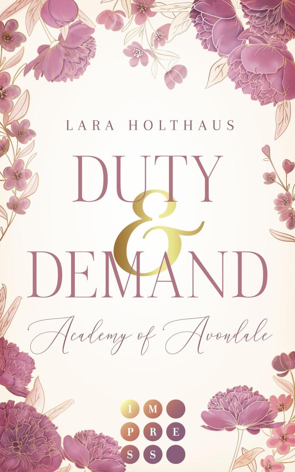 Cover: 9783551305220 | Duty & Demand (Academy of Avondale 2) | Lara Holthaus | Taschenbuch
