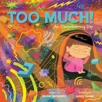 Cover: 9781419764264 | Too Much! | An Overwhelming Day | Jolene Gutierrez | Buch | 2023