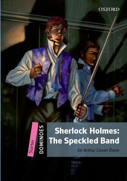 Cover: 9780194609050 | Conan Doyle, A: Dominoes: Starter: Sherlock Holmes Speckled | Doyle
