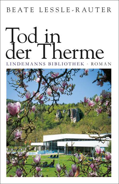 Cover: 9783881907545 | Tod in der Therme | Beate Lessle-Rauter | Taschenbuch | 178 S. | 2013