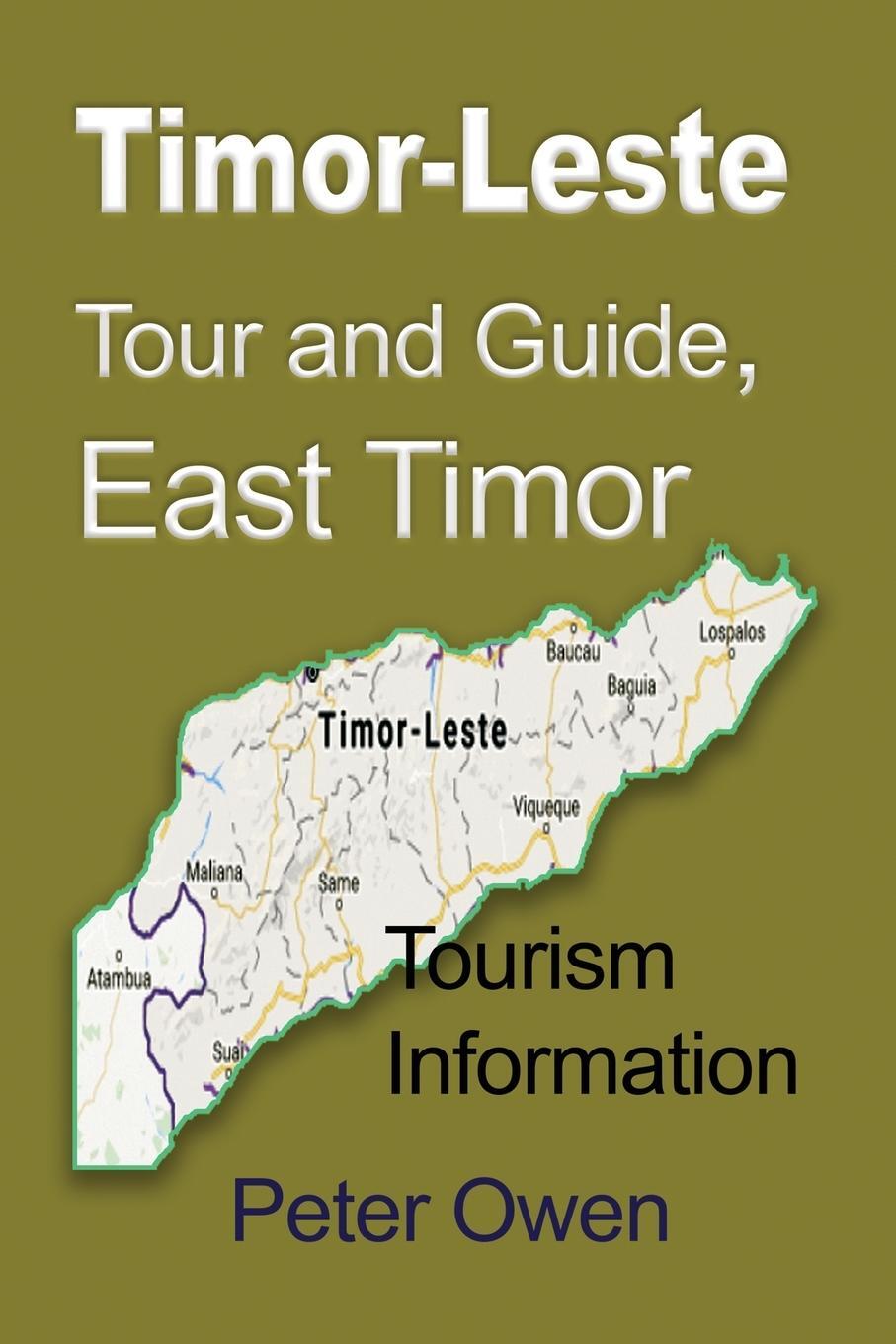 Cover: 9781912483785 | Timor-Leste Tour and Guide, East Timor | Tourism Information | Owen
