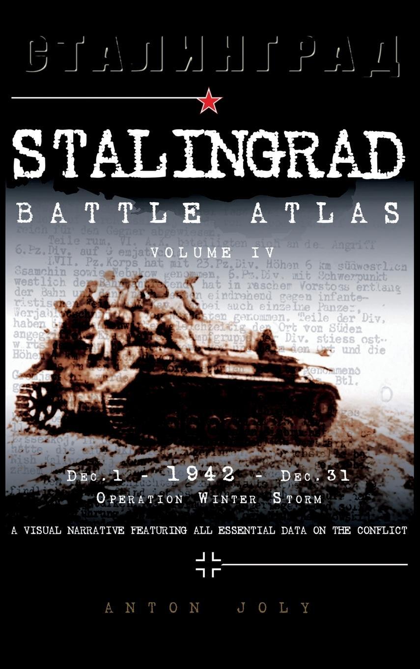 Cover: 9791093222134 | Stalingrad Battle Atlas | Volume IV | Anton Joly | Buch | Englisch