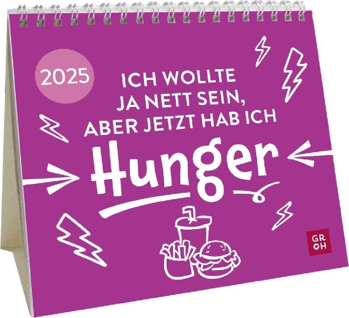 Cover: 4036442012161 | Mini-Kalender 2025: Ich wollte ja nett sein, aber jetzt hab ich Hunger