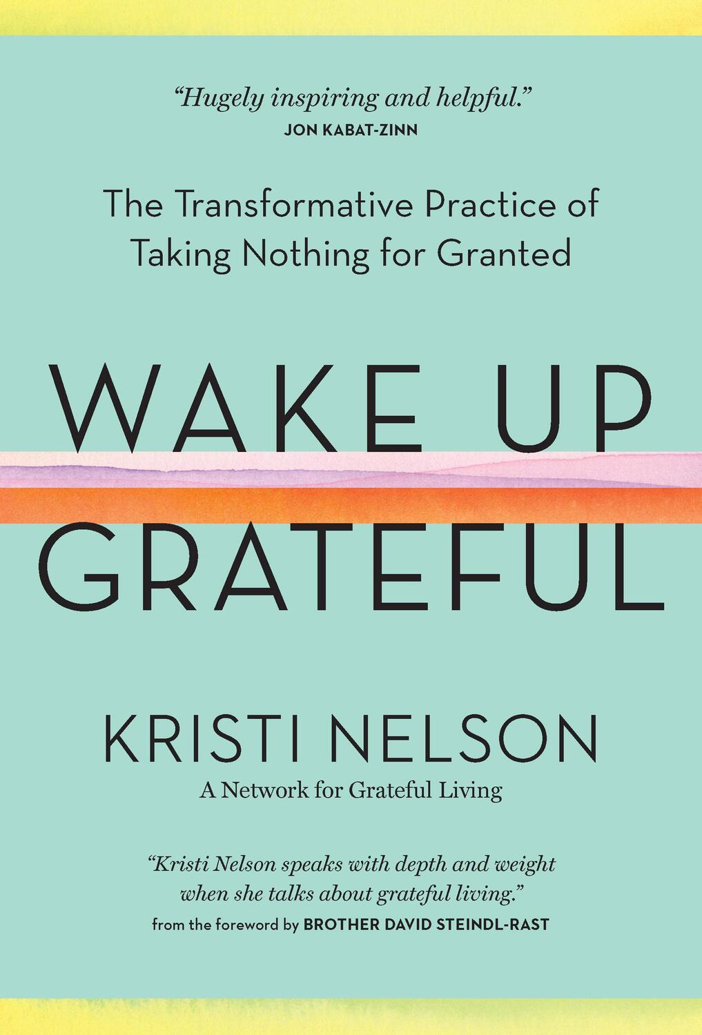 Cover: 9781635862447 | Wake Up Grateful | Kristi Nelson | Buch | Gebunden | Englisch | 2020