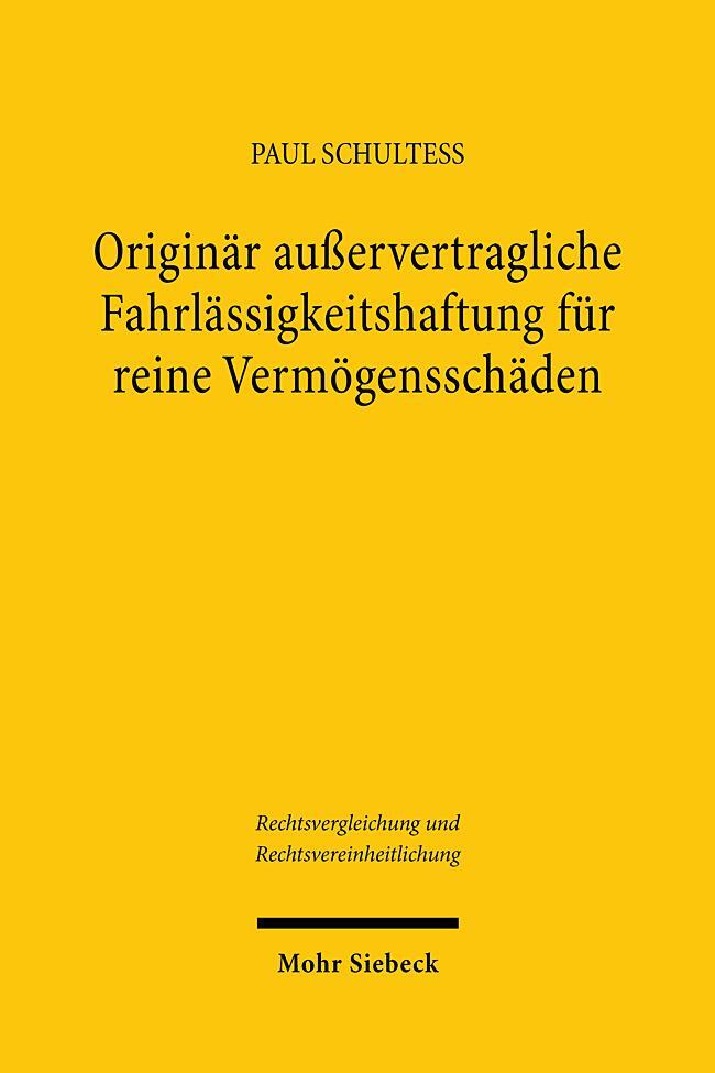 Cover: 9783161623905 | Originär außervertragliche Fahrlässigkeitshaftung für reine...