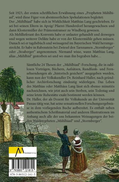 Rückseite: 9783865121615 | Mühlhiasl | Vom Leben und Sterben des Waldpropheten | Reinhard Haller