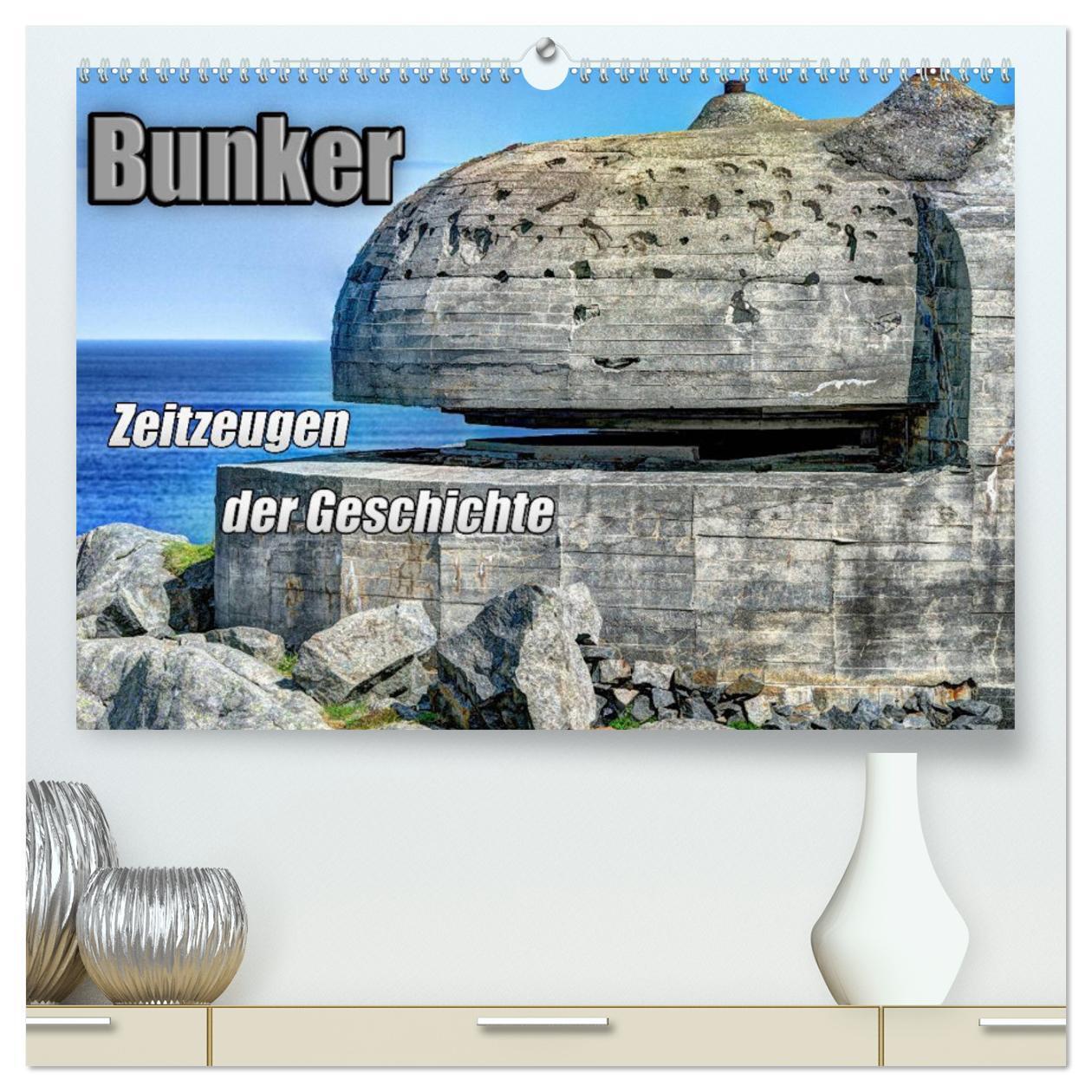 Cover: 9783383431821 | Bunker Zeitzeugen der Geschichte (hochwertiger Premium Wandkalender...