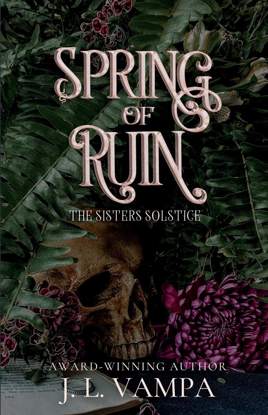 Cover: 9798988511052 | Spring of Ruin | J. L. Vampa | Taschenbuch | Paperback | Englisch