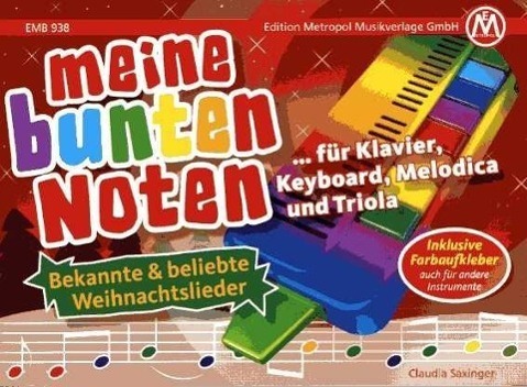 Cover: 9795016393802 | Meine bunten Noten für Klavier, Keyboard, Melodica , Triola | Saxinger