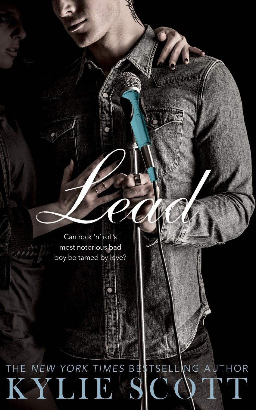 Cover: 9781447260561 | Lead | Stage Dive series 3 | Kylie Scott | Taschenbuch | Englisch