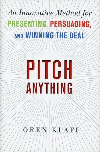 Cover: 9780071752855 | Pitch Anything: An Innovative Method for Presenting, Persuading,...