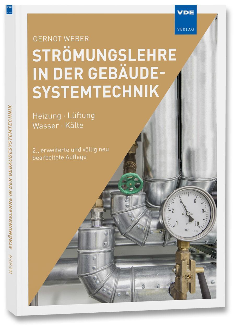 Cover: 9783800752102 | Strömungslehre in der Gebäudesystemtechnik | Gernot Weber | Buch