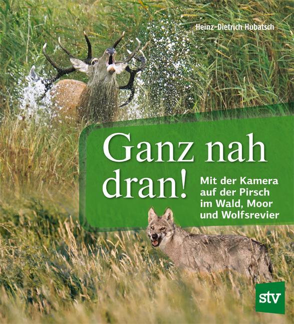 Cover: 9783702016982 | Ganz nah dran! | Heinz-Dietrich Hubatsch | Buch | Deutsch | 2017