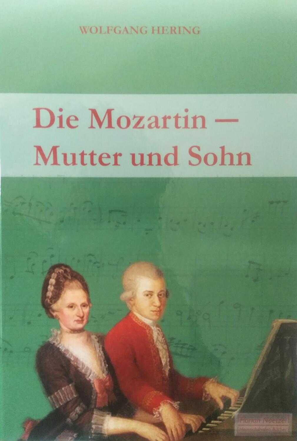 Cover: 9783795910464 | Die Mozartin | Mutter und Sohn | Wolfgang Hering | Buch | 276 S.