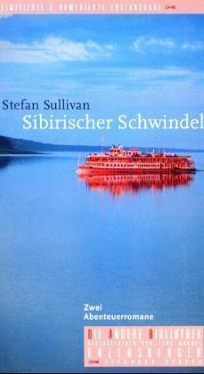 Cover: 9783821845142 | Sibirischer Schwindel | Stefan Sullivan | Buch | 330 S. | Deutsch